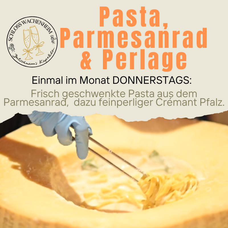 Bild: Drei Ps im Sektschloss: Pasta * Parmesanrad * Perlage